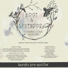 Load image into Gallery viewer, Laundry Pre-Spotter Stain Remover by Root &amp; Splendor
